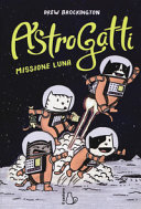 Cover  Astrogatti : Missione luna