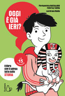 Couverture Oggi è già ieri? : [il libro che ti spiega tutto sulla storia]