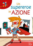 Cover  Un supereroe in azione