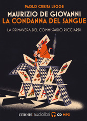 Couverture La condanna del sangue : la primavera del commissario Ricciardi