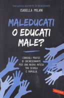 Couverture Maleducati o educati male?