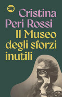 Copertina  Il Museo degli sforzi inutili