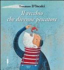 Cover  Il vecchio che divenne pescatore
