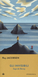 Cover  Gli invisibili : [saga dei Barrøy]