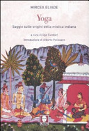 Couverture Yoga : saggio sulle origini della mistica indiana