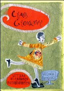 Cover  Ciao Giovanni : lettere di cronaca autobiografica
