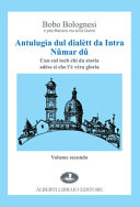 Couverture Antulugìa dul dialètt da Intra numar du : cun cul toch chì da storia adèss si che l'è véra gloria. Volume secondo