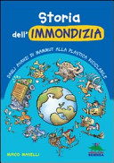Couverture Storia dell'immondizia : dagli avanzi di mammut alla plastica riciclabile