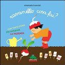 Cover  Ravanello cosa fai? : con tante storie per imparare la pazienza