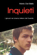 Cover  Inquieti : i giovani nel cinema italiano del Duemila