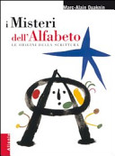 Couverture I misteri dell'alfabeto : le origini della scrittura