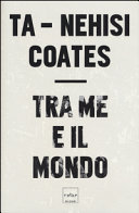 Couverture Tra me e il mondo