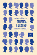 Couverture Genetica e destino : riflessioni su identità, memoria ed evoluzione