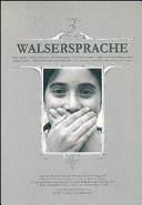 Couverture Walsersprache 3 : lingue tagliate: strategie di intervento e di rivitalizzazione : 3 incontro di studio, Gressoney-Saint-Jean, giovedì 10 maggio 2007 Progetto Interreg III B spazio alpino “Walser Alps”. – Aosta, Le Château, stampa 2007. – 110 p. ; 24 cm.