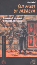 Couverture Sui muri di Jabalya : cronache di un campo di rifugiati palestinesi