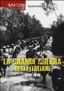 Couverture La Grande Guerra degli italiani, 1915-1918