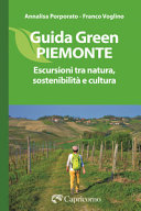 Couverture Guida green Piemonte : escursioni tra natura, sostenibilità e cultura