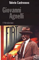 Couverture Giovanni Agnelli : il fondatore