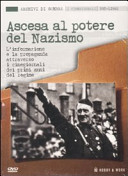 Couverture Ascesa al potere del nazismo : l'informazione e la propaganda attraverso i cinegiornali dei primi anni del regime