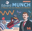 Couverture Edvard Munch : il riflesso che non riflette ci fa riflettere