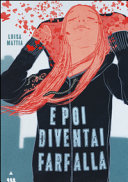 Couverture E poi diventai farfalla