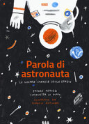 Couverture Parola di astronauta : le nostre imprese nello spazio