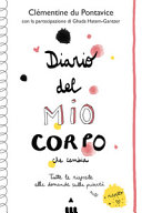 Couverture Diario del mio corpo che cambia : tutte le risposte alle domande sulla pubertà