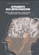 Couverture Avviamento alla metacognizione : attività su «riflettere sulla mente», «la mente in azione», «controllare la mente» e «credere nella mente»
