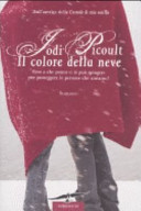 Cover  Il colore della neve : romanzo