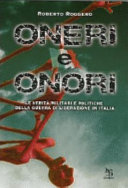 Couverture Oneri e onori : le verità militari e politiche della guerra di liberazione in Italia