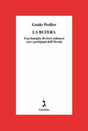 Couverture La bufera : una famiglia di ebrei milanesi con i partigiani dell'Ossola