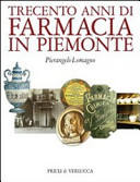 Couverture Trecento anni di farmacia in Piemonte