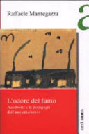 Couverture L'odore del fumo : Auschwitz e la pedagogia dell'annientamento