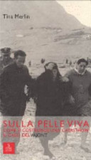 Couverture Sulla pelle viva : come si costruisce una catastrofe : il caso del Vajont