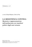 Couverture La Resistenza contesa : memoria e rappresentazione dell'antifascismo nei manifesti politici degli anni settanta