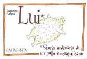 Cover  Lui : storia ordinaria di un pollo metropolitano