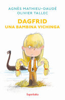 Cover  Dagfrid : una bambina vichinga