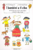 Cover  I bambini e il cibo : un libro pop-up per scoprire cosa mangiano i bambini di tutto il mondo