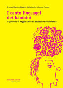 Couverture I cento linguaggi dei bambini : l'approccio di Reggio Emilia all'educazione dell'infanzia