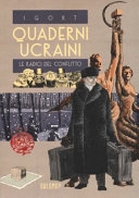 Couverture Quaderni ucraini : le radici del conflitto: un reportage disegnato