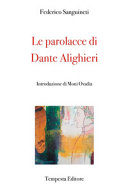 Couverture Le parolacce di Dante Alighieri