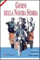 Cover  Giorni della nostra storia : testimonianze sulla società toscana dalla Resistenza alla liberazione