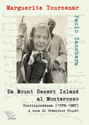 Couverture Da Mount Desert Island al Monterosso : corrispondenza (1978-1987)