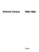 Couverture Antonio Carena : 1950-1994
