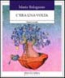 Couverture C'era una volta : crescere con i miti