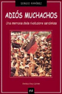 Couverture Adiós muchachos : una memoria della rivoluzione sandinista