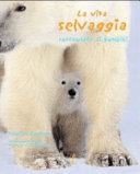 Couverture La vita selvaggia raccontata ai bambini