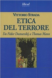 Couverture Etica del terrore : da Fëdor Dostoevskij a Thomas Mann