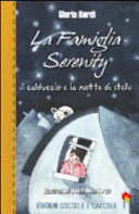 Cover  La famiglia Serenity : il calduccio e la notte di stelle