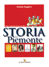 Couverture Storia del Piemonte : dalle origini alla Torino del 1861